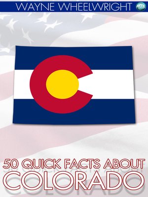 cover image of 50 Quick Facts about Colorado